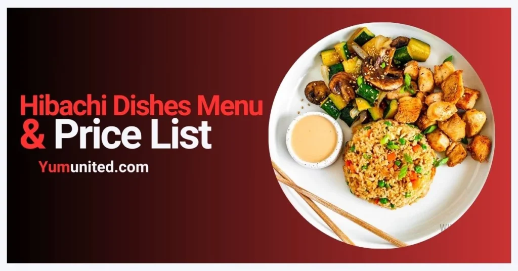 Hibachi Dishes Menu USA