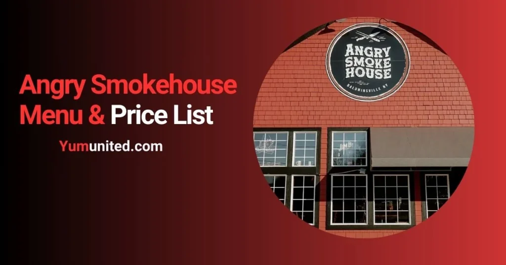 Angry Smokehouse Menu Price (Updated 2024)