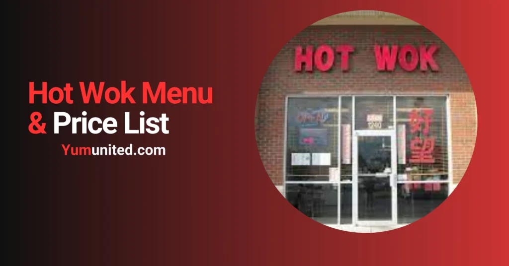 Hot Wok Menu USA