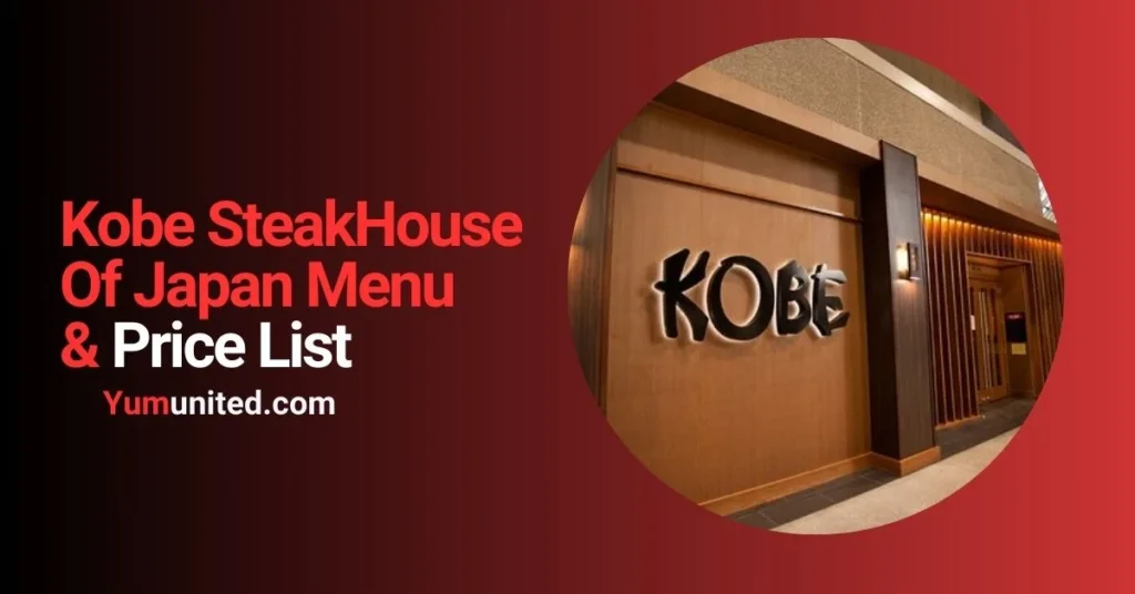 Kobe Steak House Of Japan menu