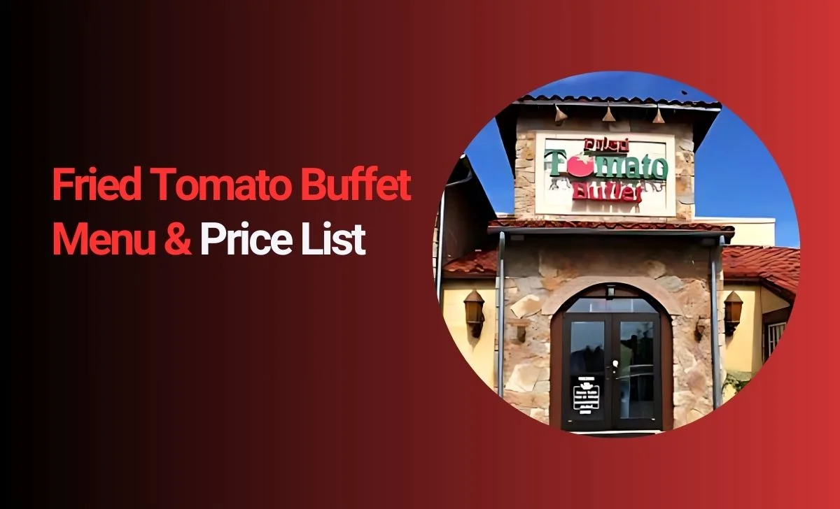 Fried Tomato Buffet Menu